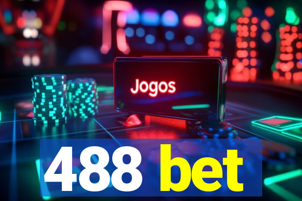 488 bet